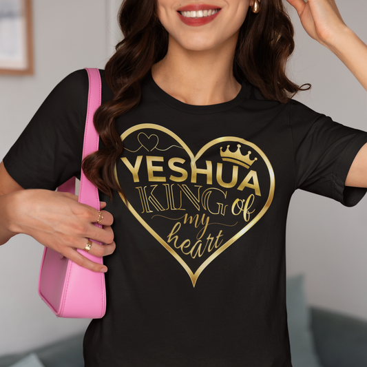 YESHUA, King of My <3 - Women's 100% Cotton Tee