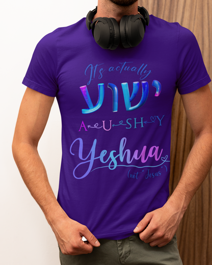 Actually YESHUA - Men's Cotton Tee Shirt