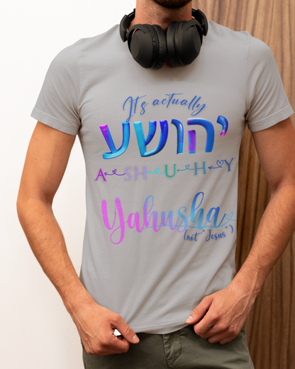 Actually Yahusha - Men's Cotton Tee Shirt