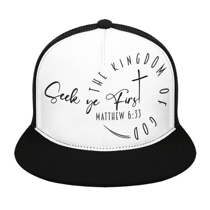 (Minimalist) Seek Ye First - Flat Brim Trucker Hat