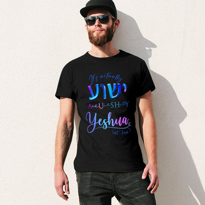 Actually YESHUA - Men's Cotton Tee Shirt