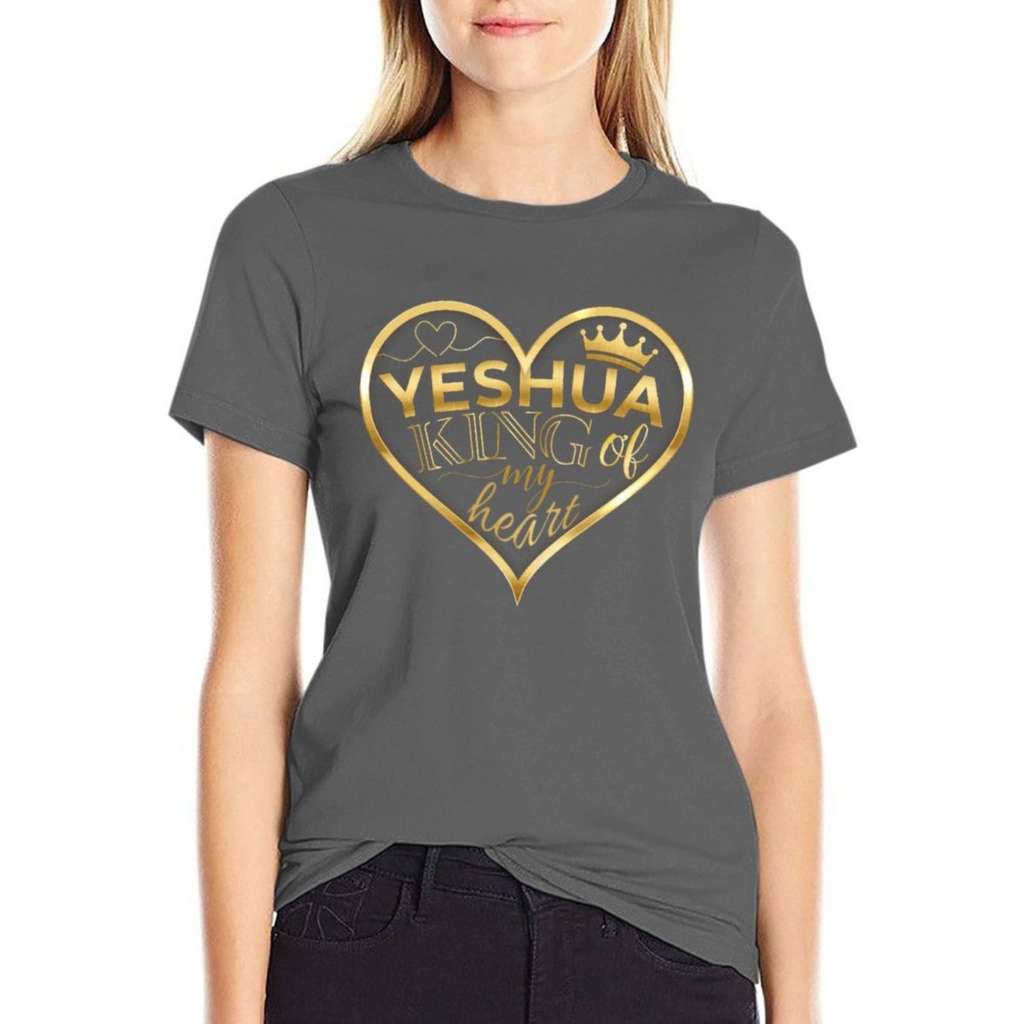 YESHUA, King of My <3 - Women's 100% Cotton Tee