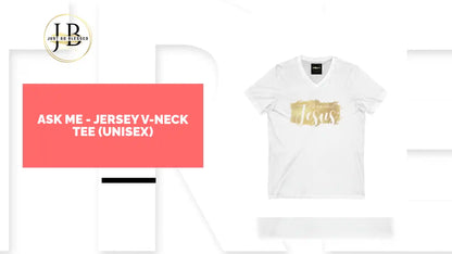 Ask Me - Jersey V-Neck Tee (Unisex) by@Outfy